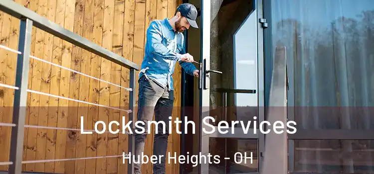 Locksmith Services Huber Heights - OH